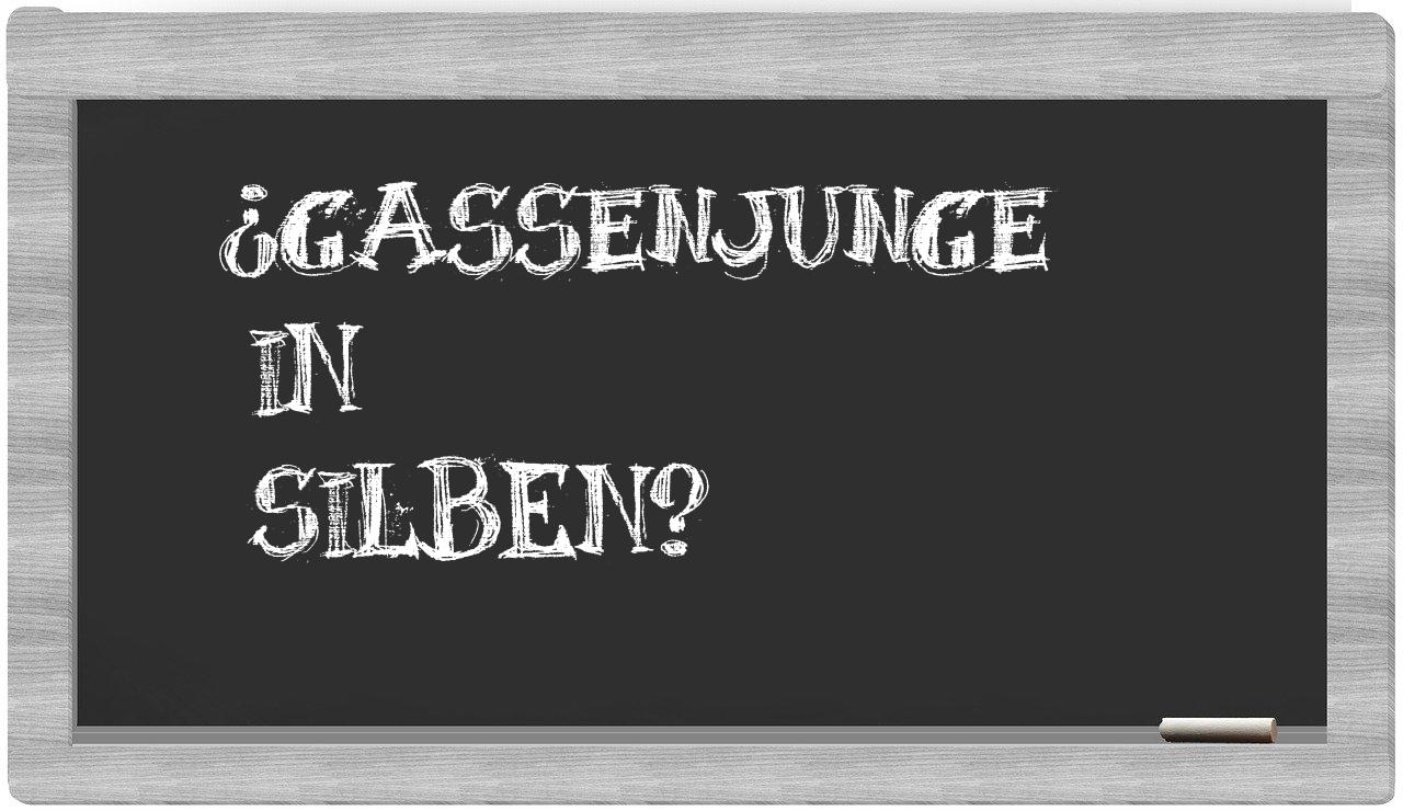 Gassenjunge in syllables