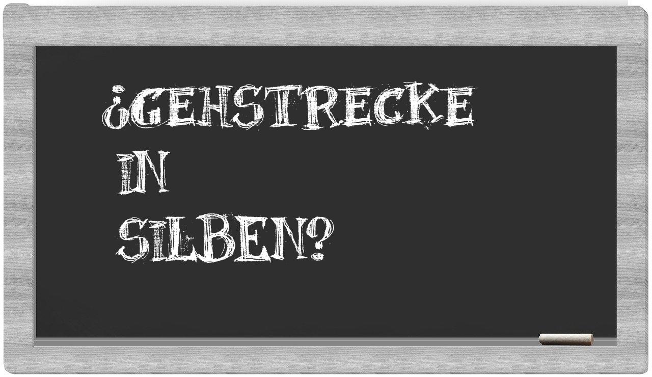Gehstrecke in syllables