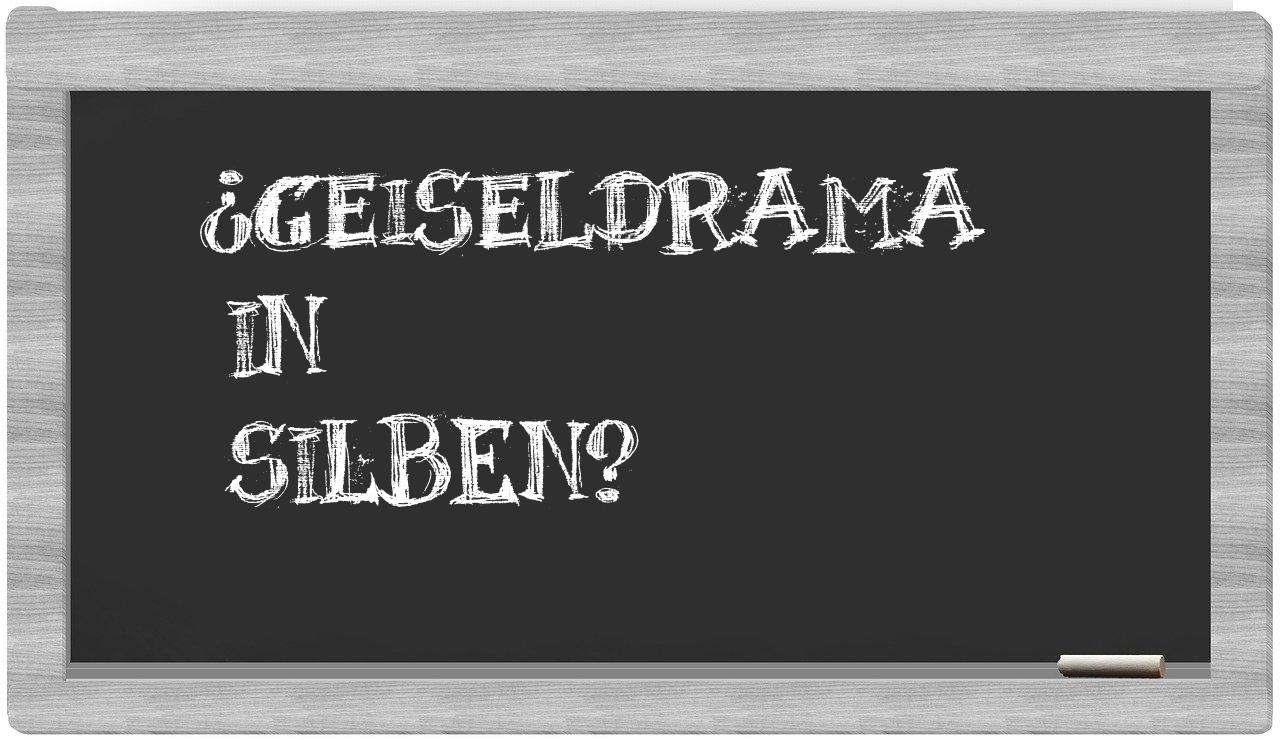 Geiseldrama in syllables