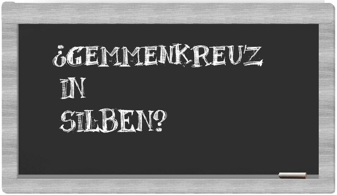 Gemmenkreuz in syllables