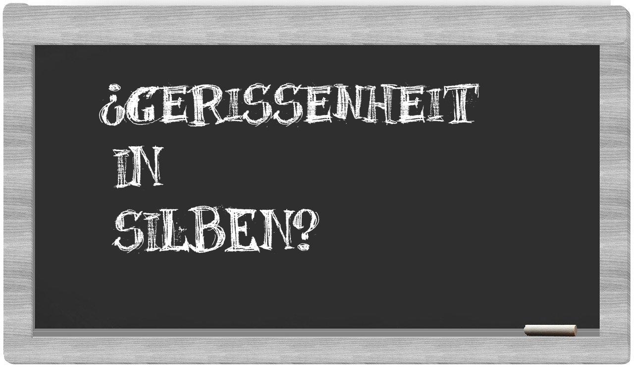 Gerissenheit in syllables
