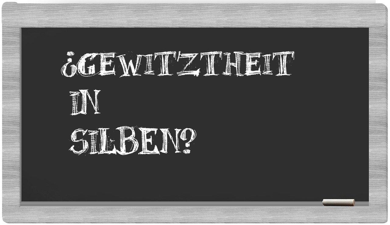 Gewitztheit in syllables