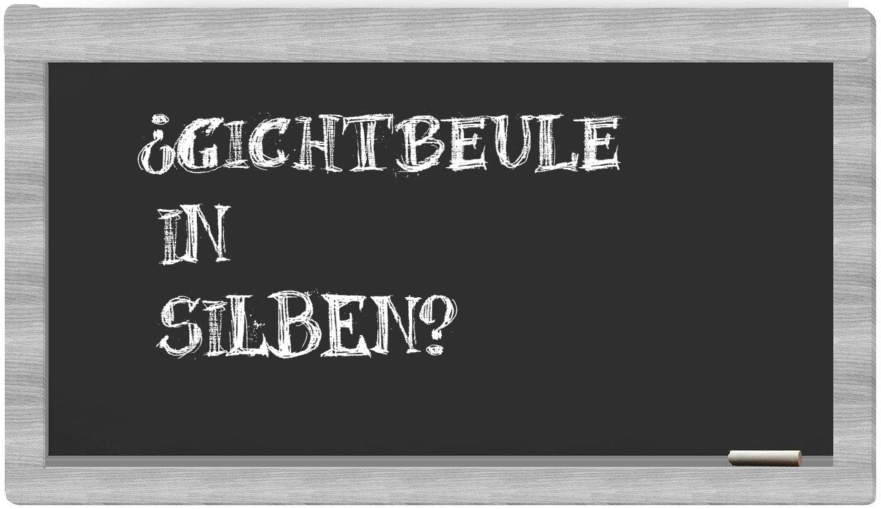 Gichtbeule in syllables