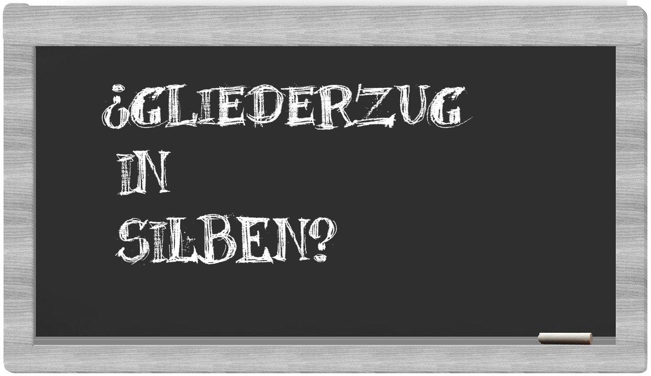 Gliederzug in syllables