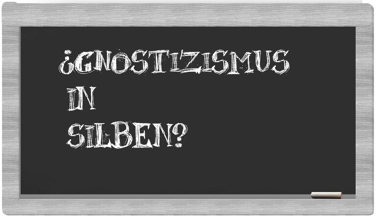 Gnostizismus in syllables