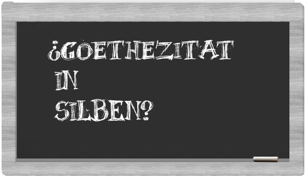 Goethezitat in syllables