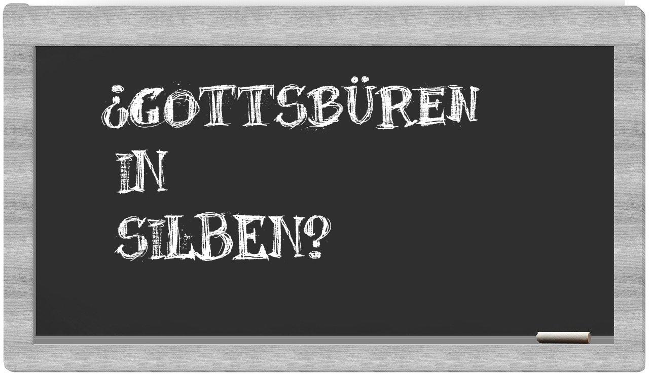 Gottsbüren in syllables