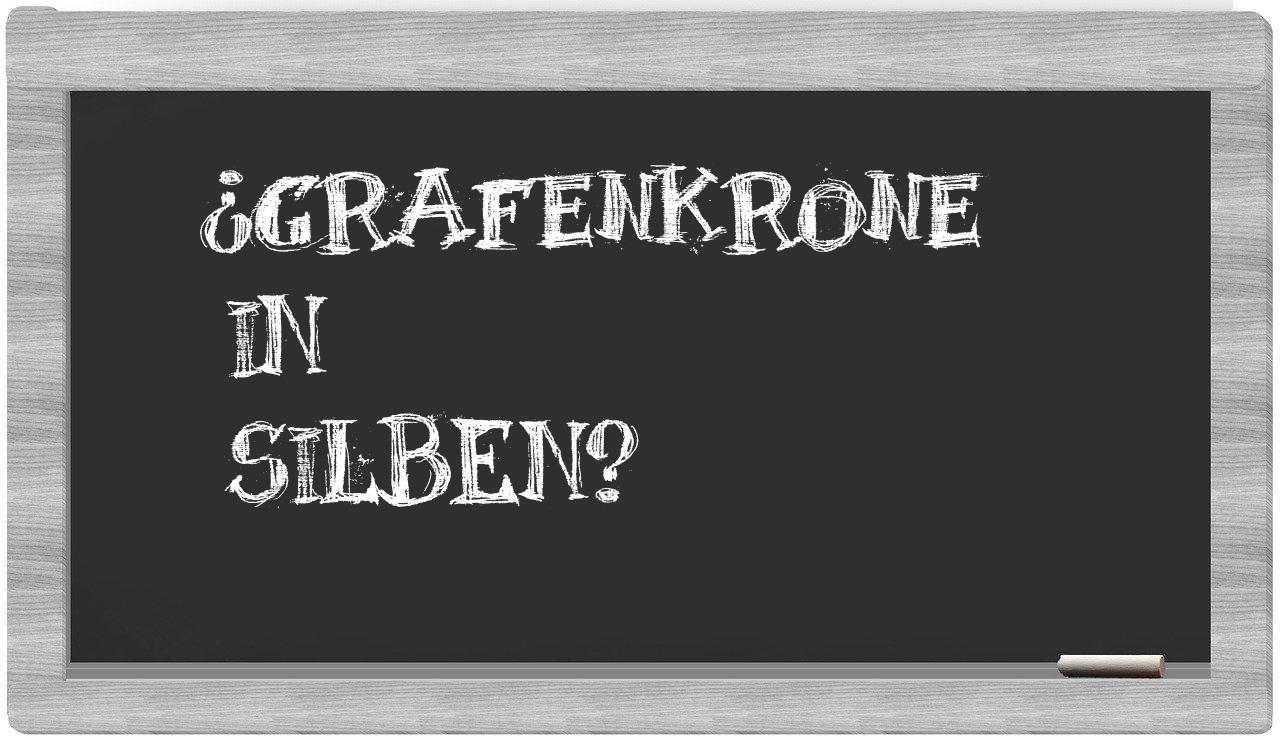 Grafenkrone in syllables