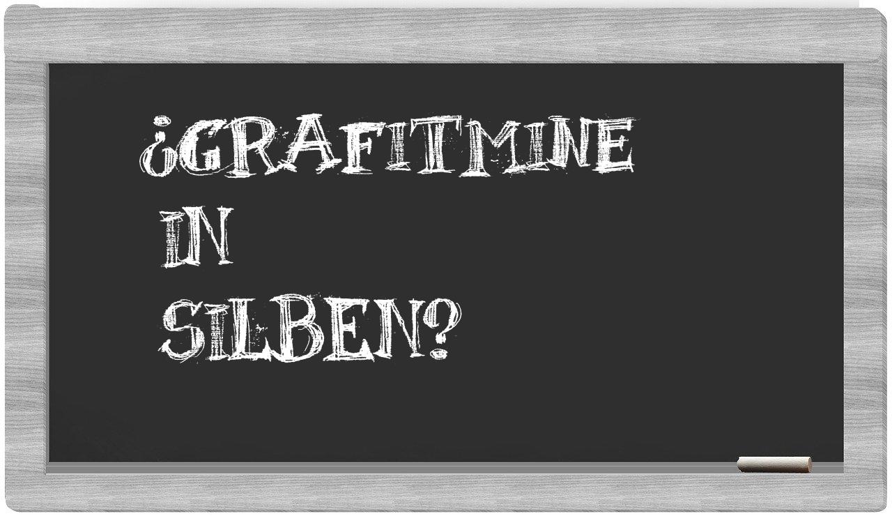 Grafitmine in syllables