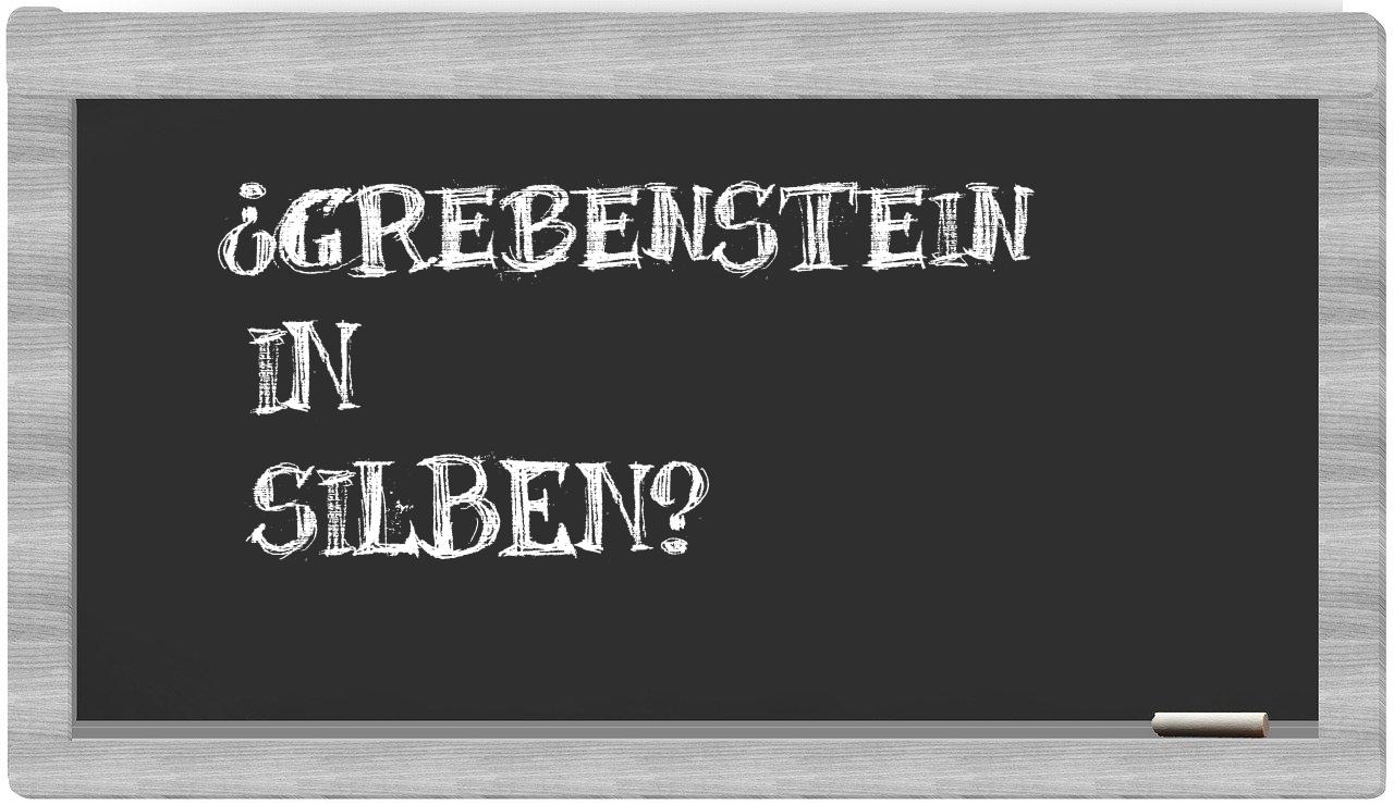 Grebenstein in syllables