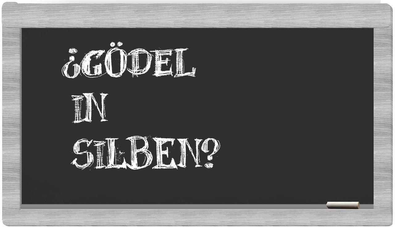 Gödel in syllables