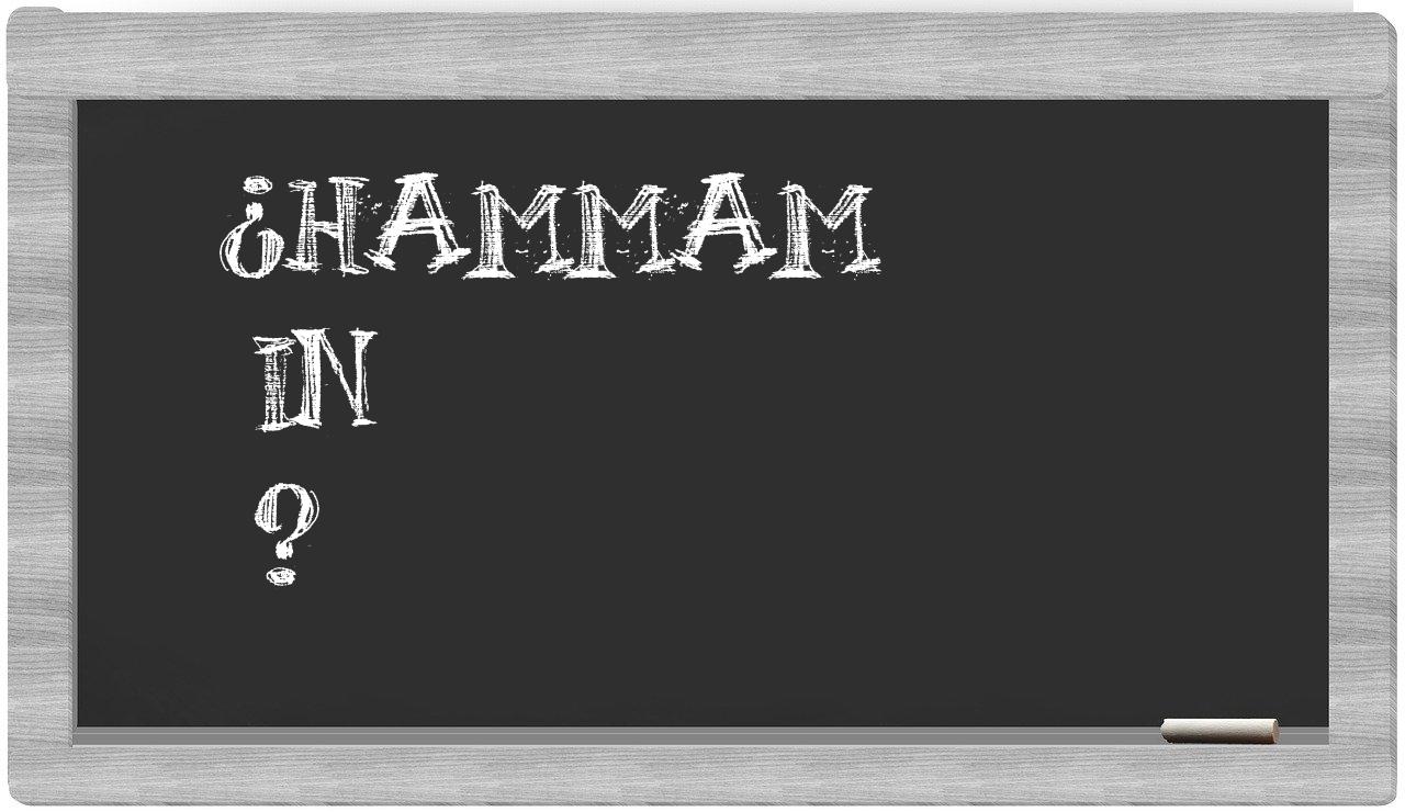 ¿Hammam en sílabas?