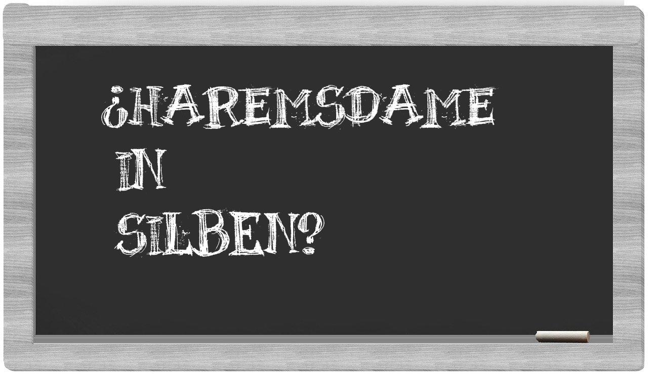 Haremsdame in syllables