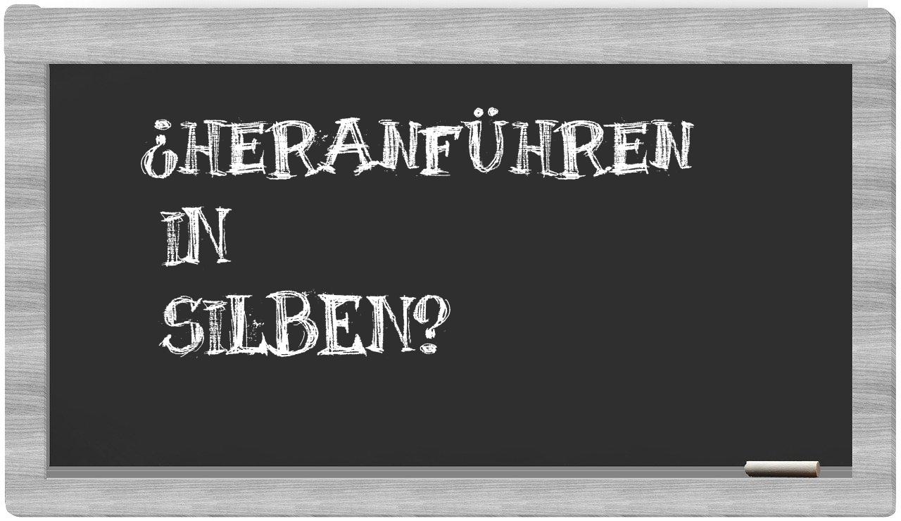 Heranführen in syllables