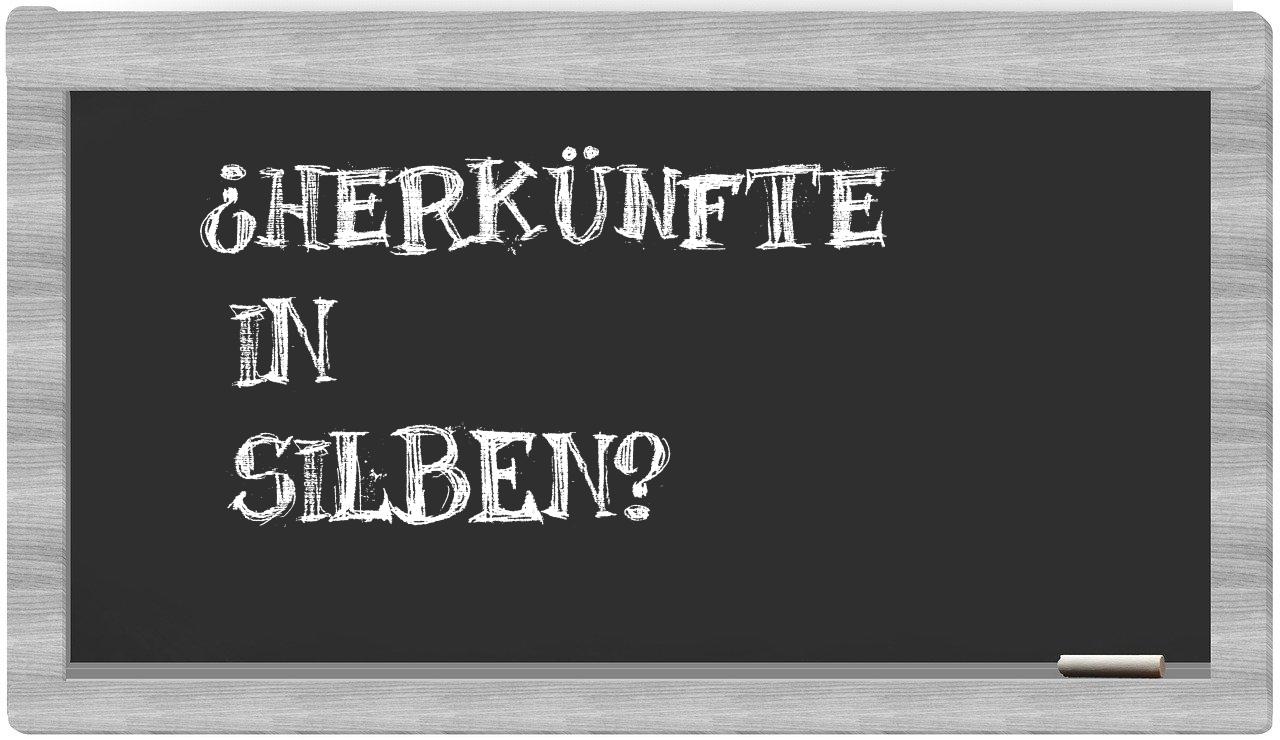 Herkünfte in syllables