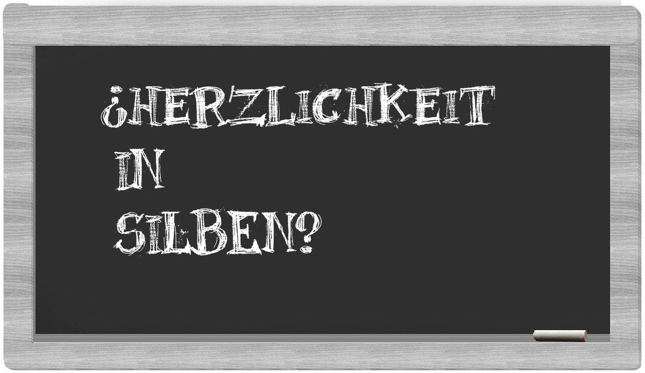 Herzlichkeit in syllables