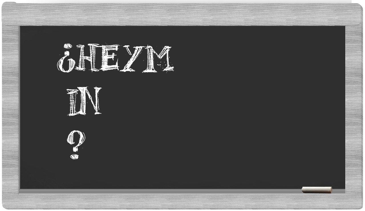 ¿Heym en sílabas?