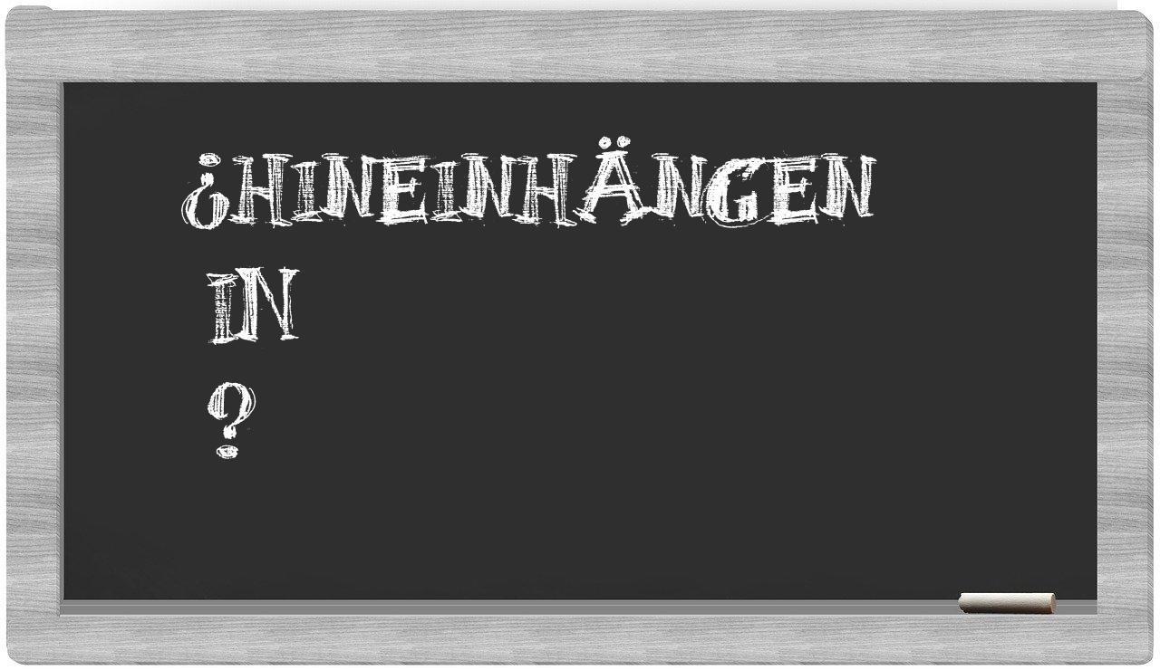 ¿Hineinhängen en sílabas?