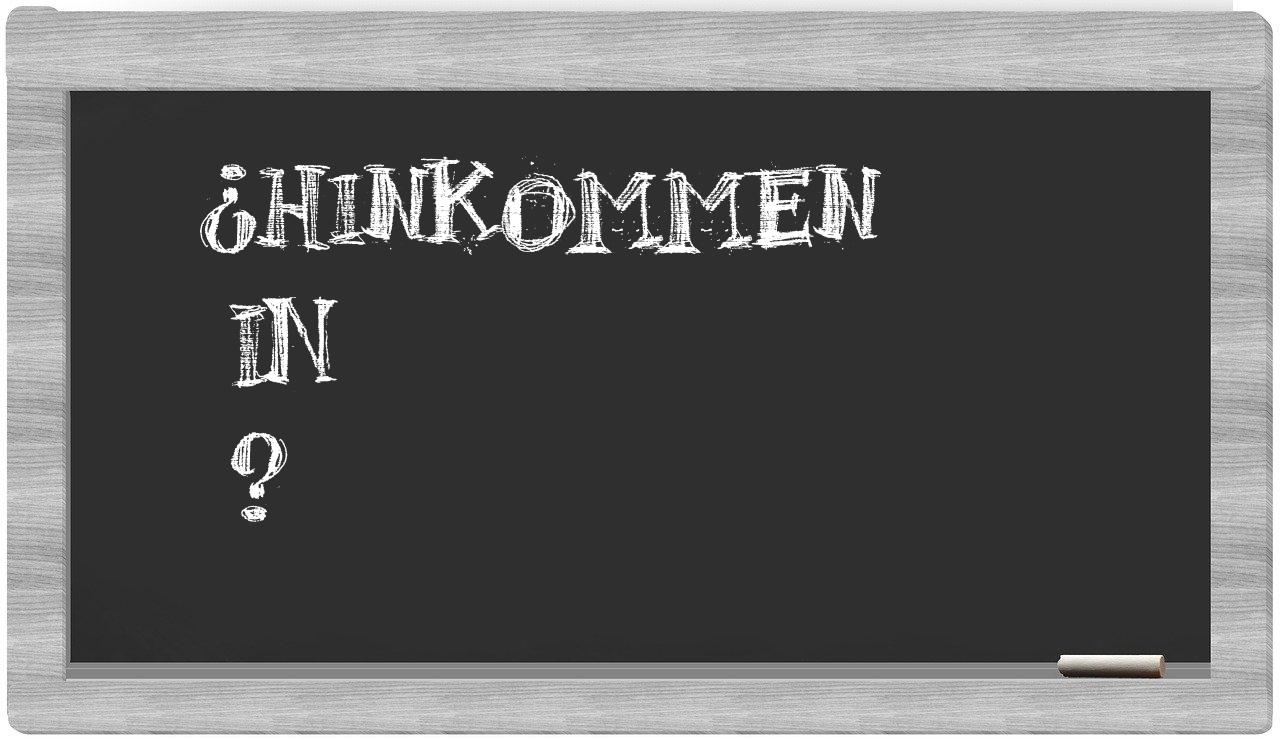 ¿Hinkommen en sílabas?
