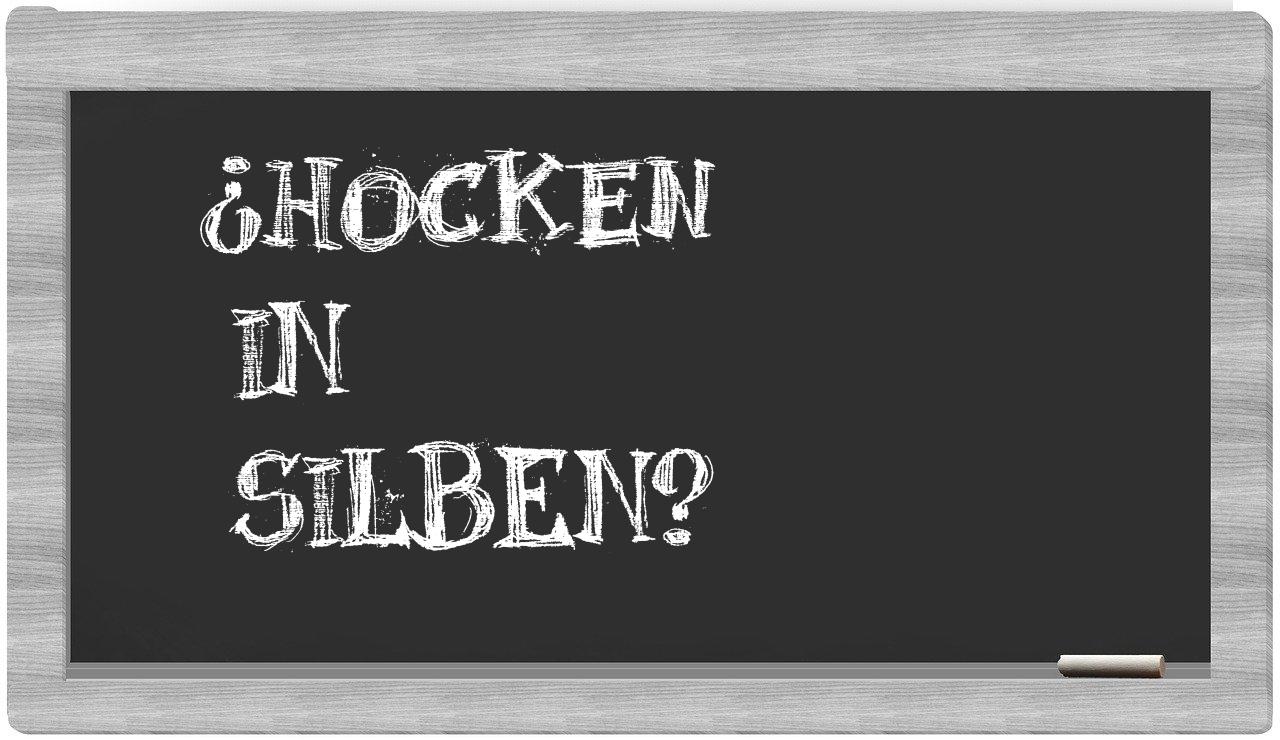 Hocken in syllables
