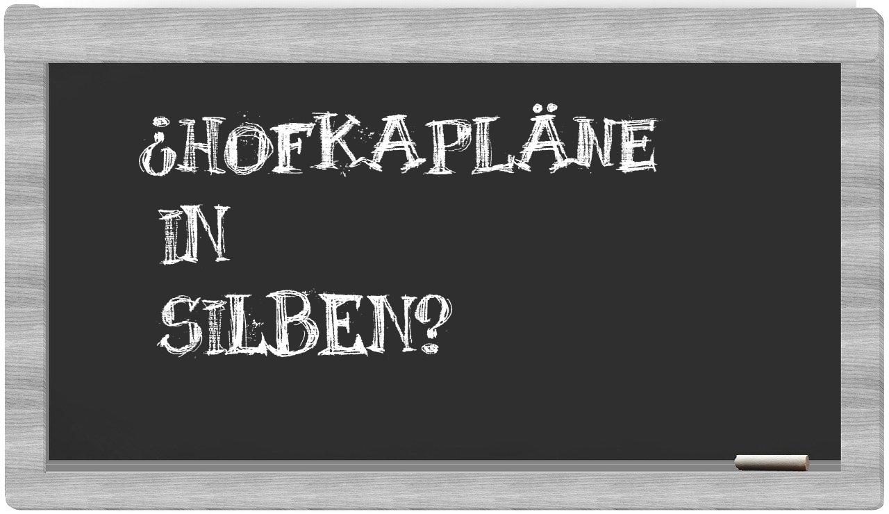 Hofkapläne in syllables