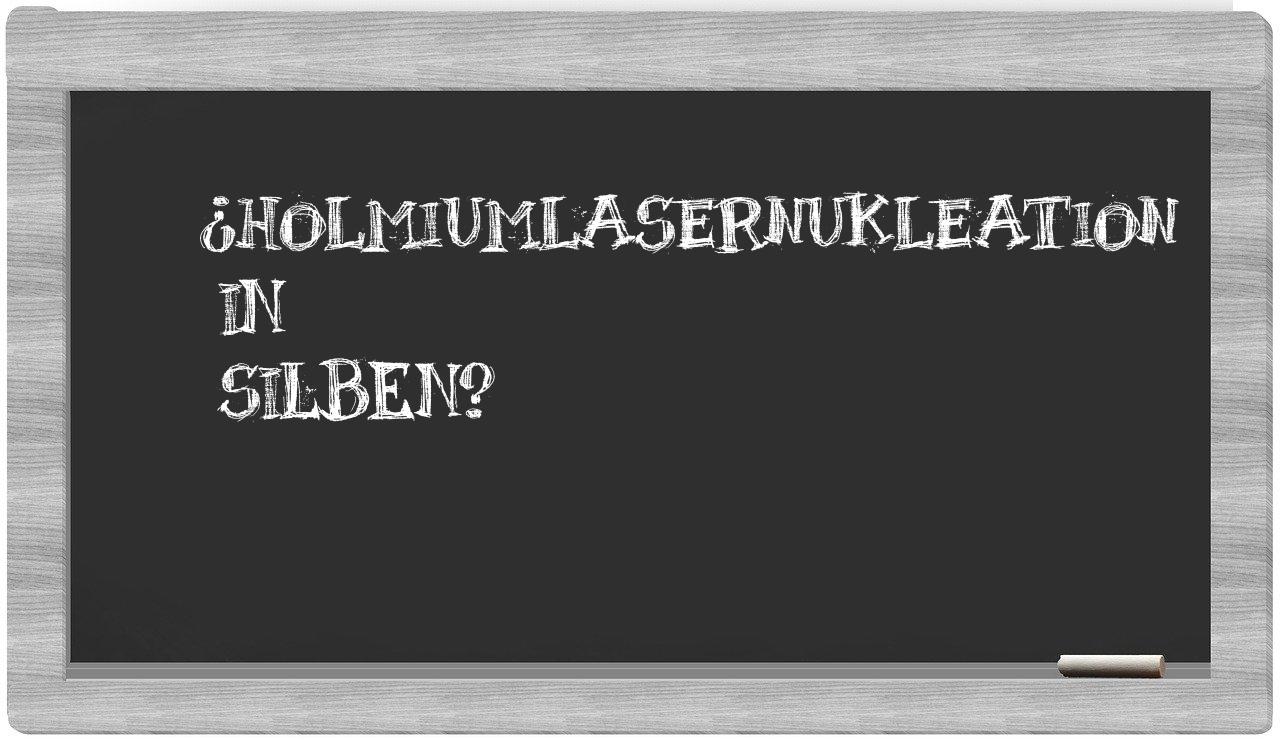Holmiumlasernukleation in syllables