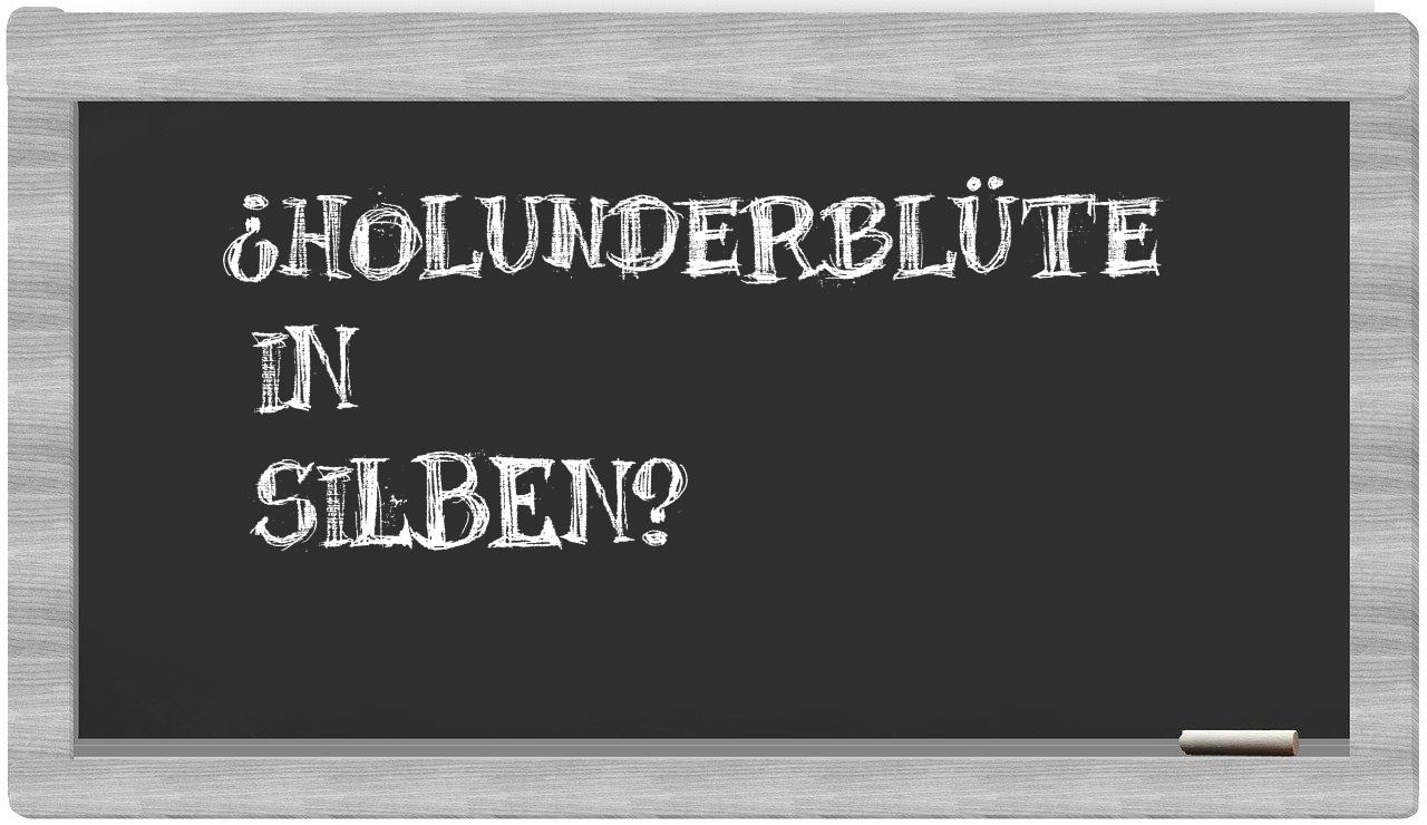 Holunderblüte in syllables