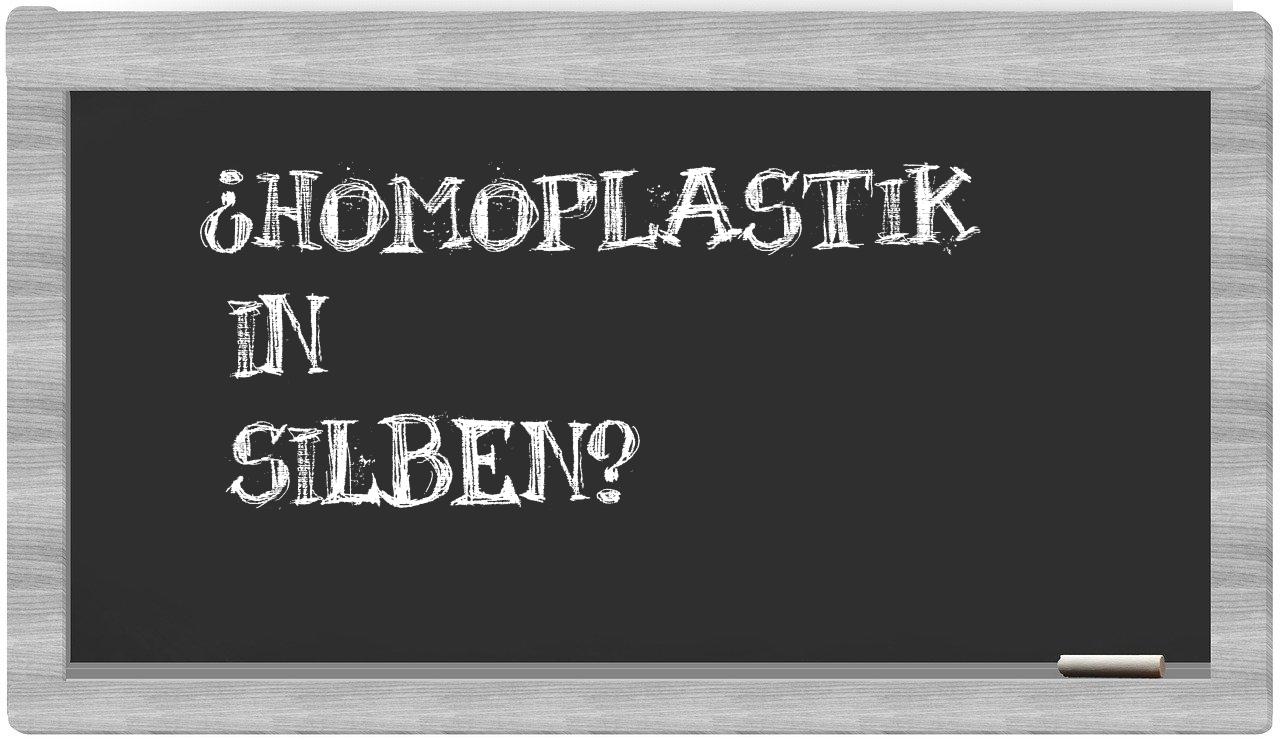 Homoplastik in syllables