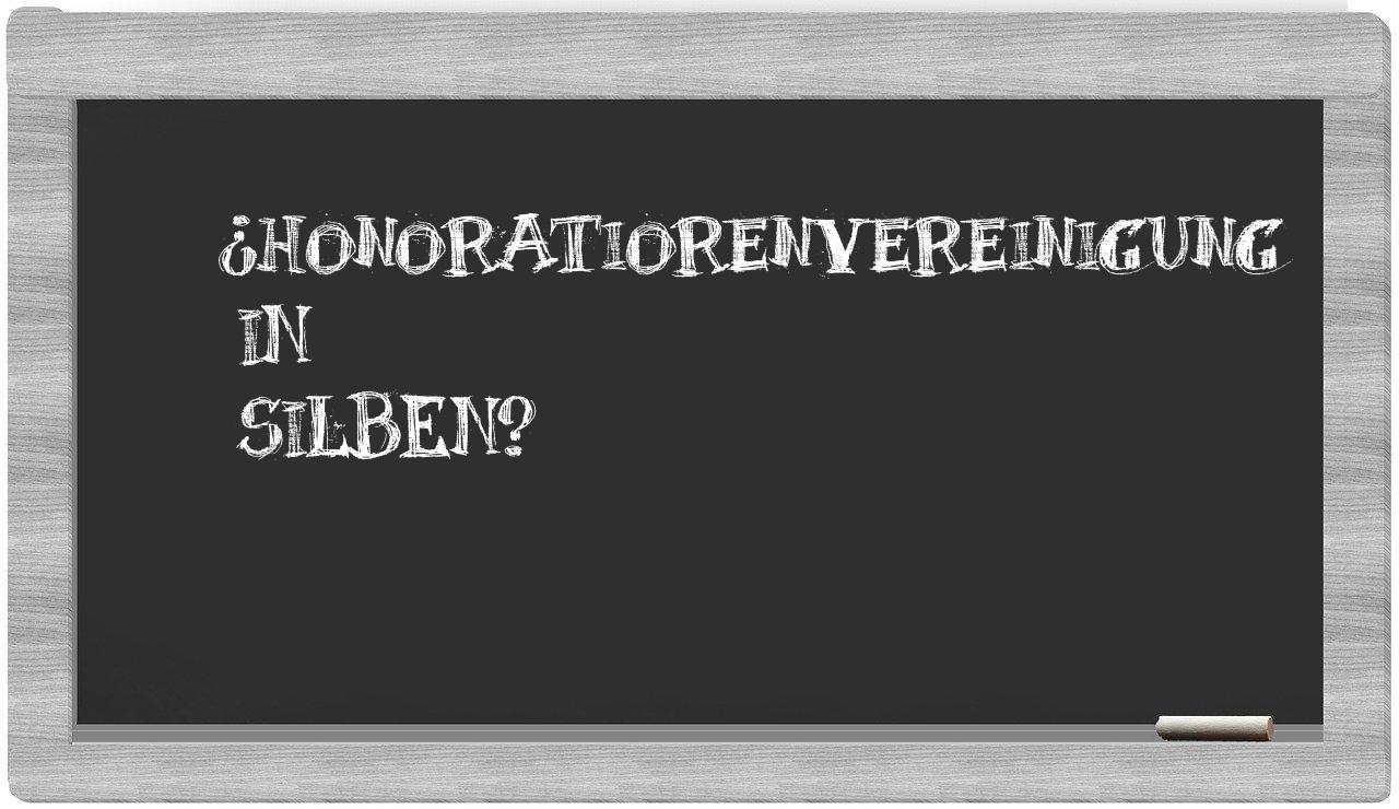 Honoratiorenvereinigung in syllables