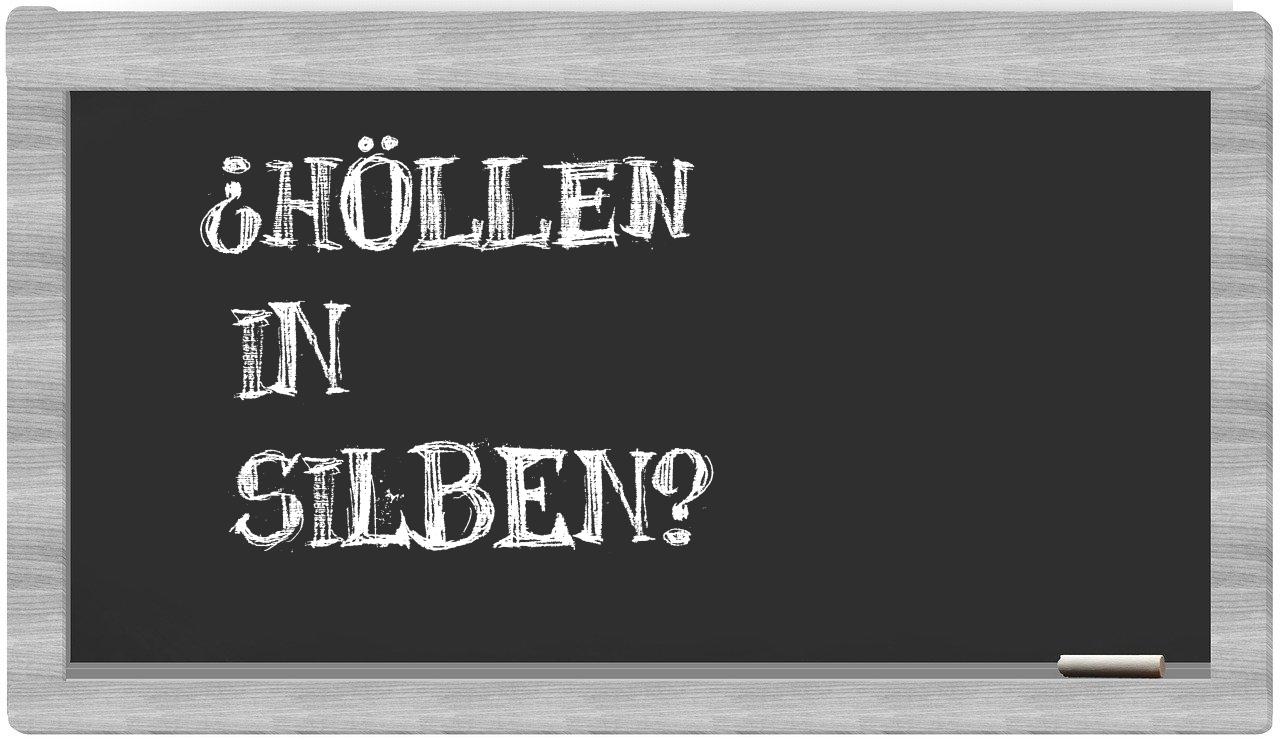 Höllen in syllables