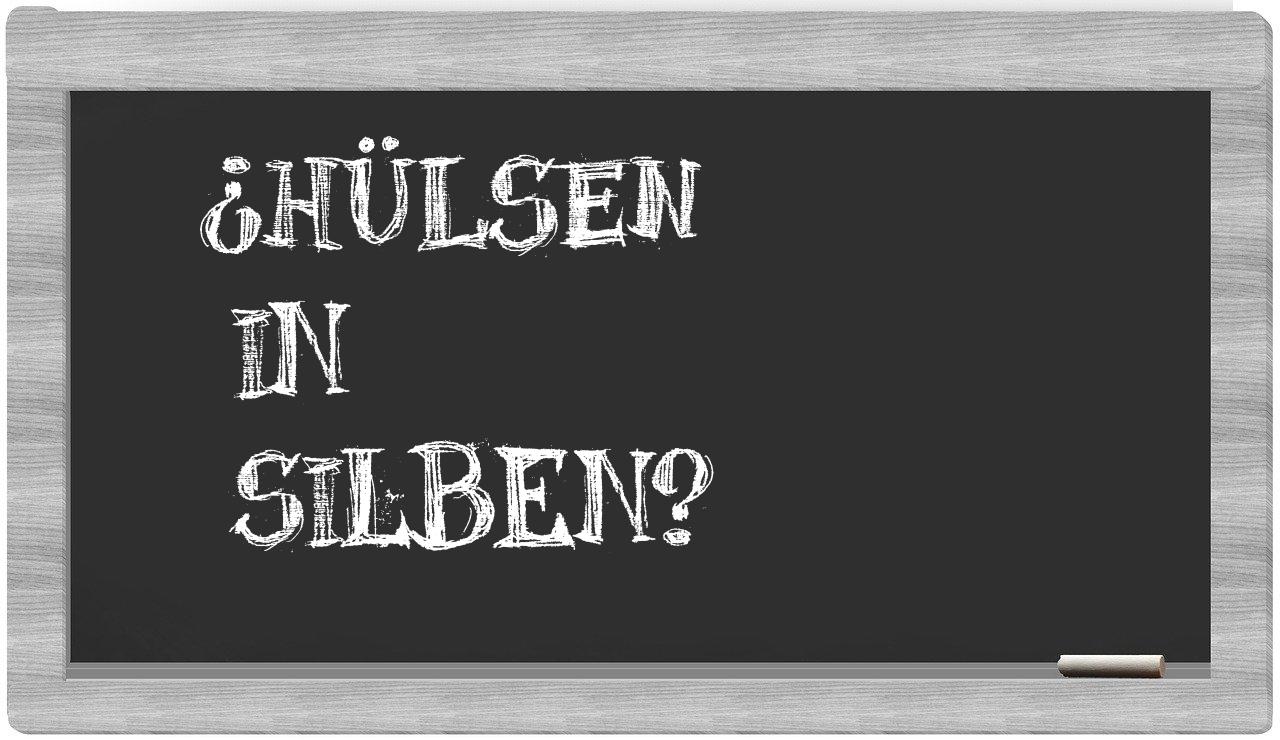 Hülsen in syllables