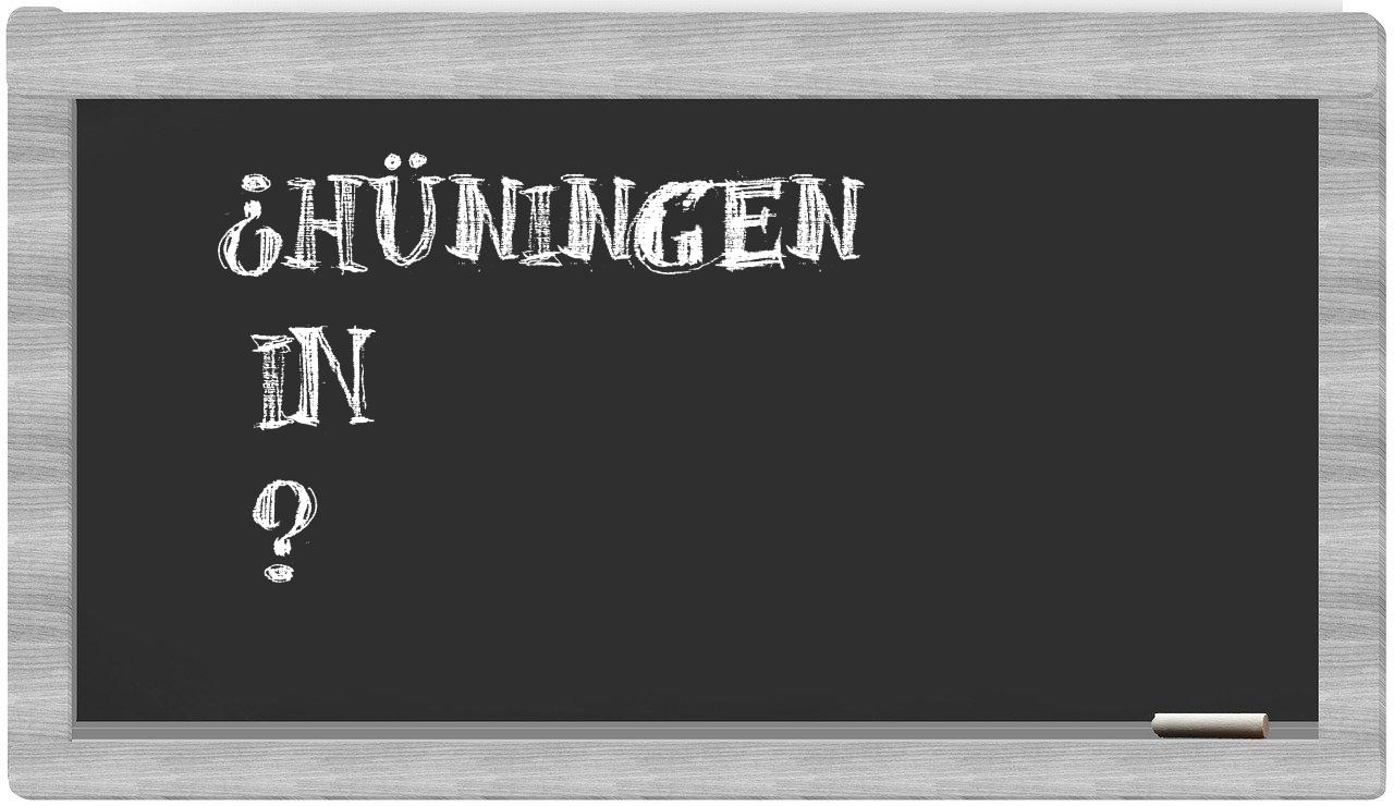 ¿Hüningen en sílabas?