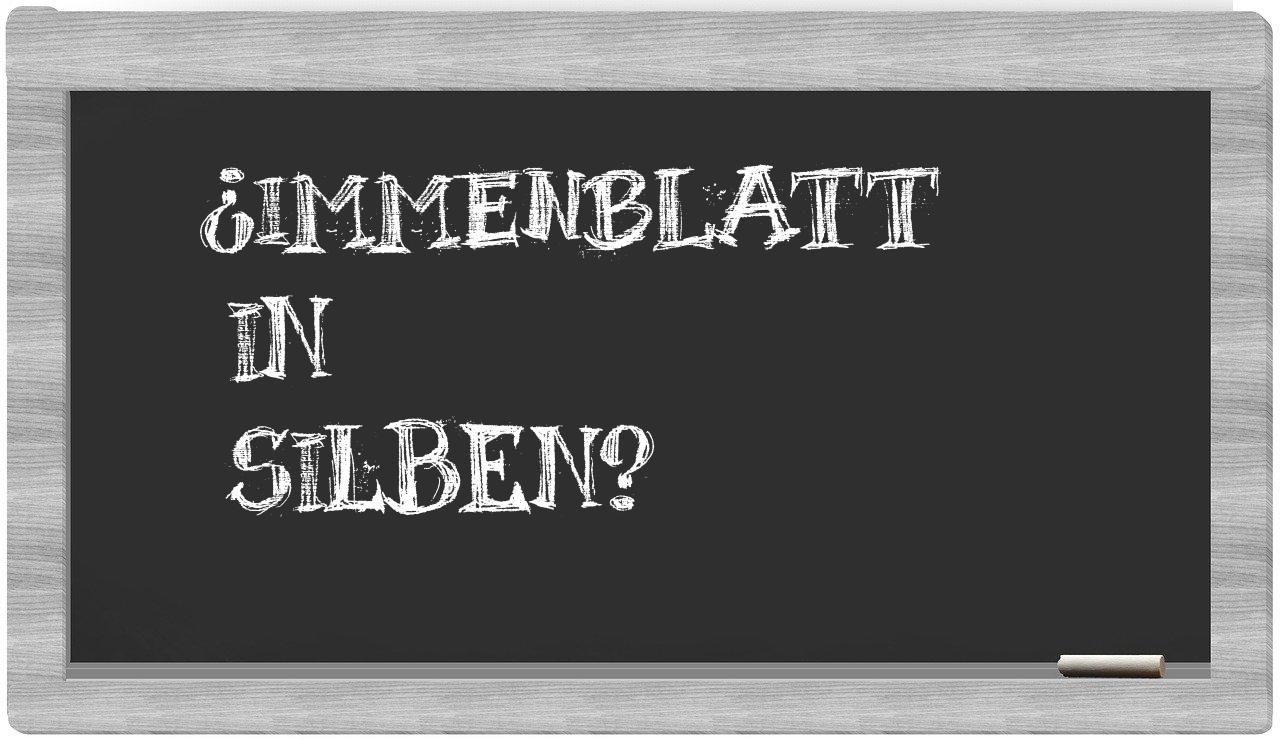 Immenblatt in syllables