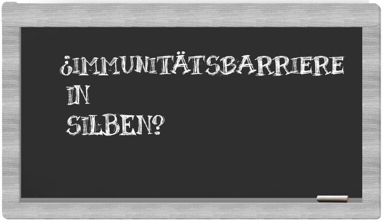 Immunitätsbarriere in syllables