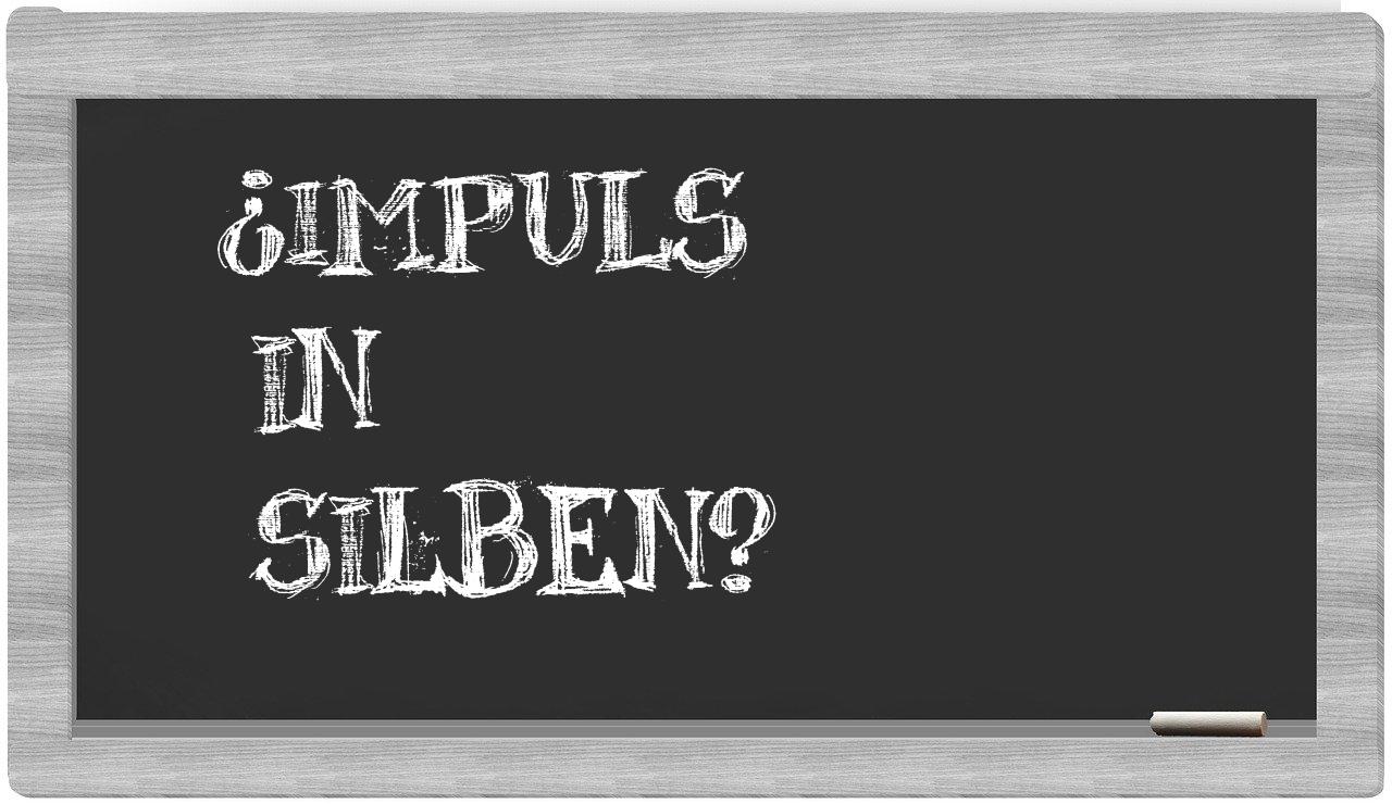 Impuls in syllables