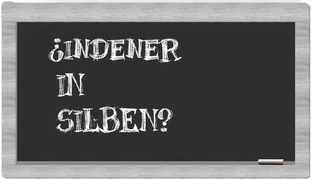Indener in syllables