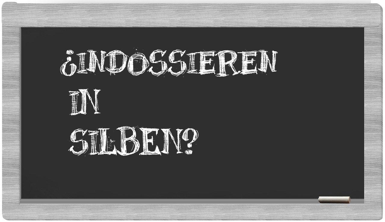 Indossieren in syllables