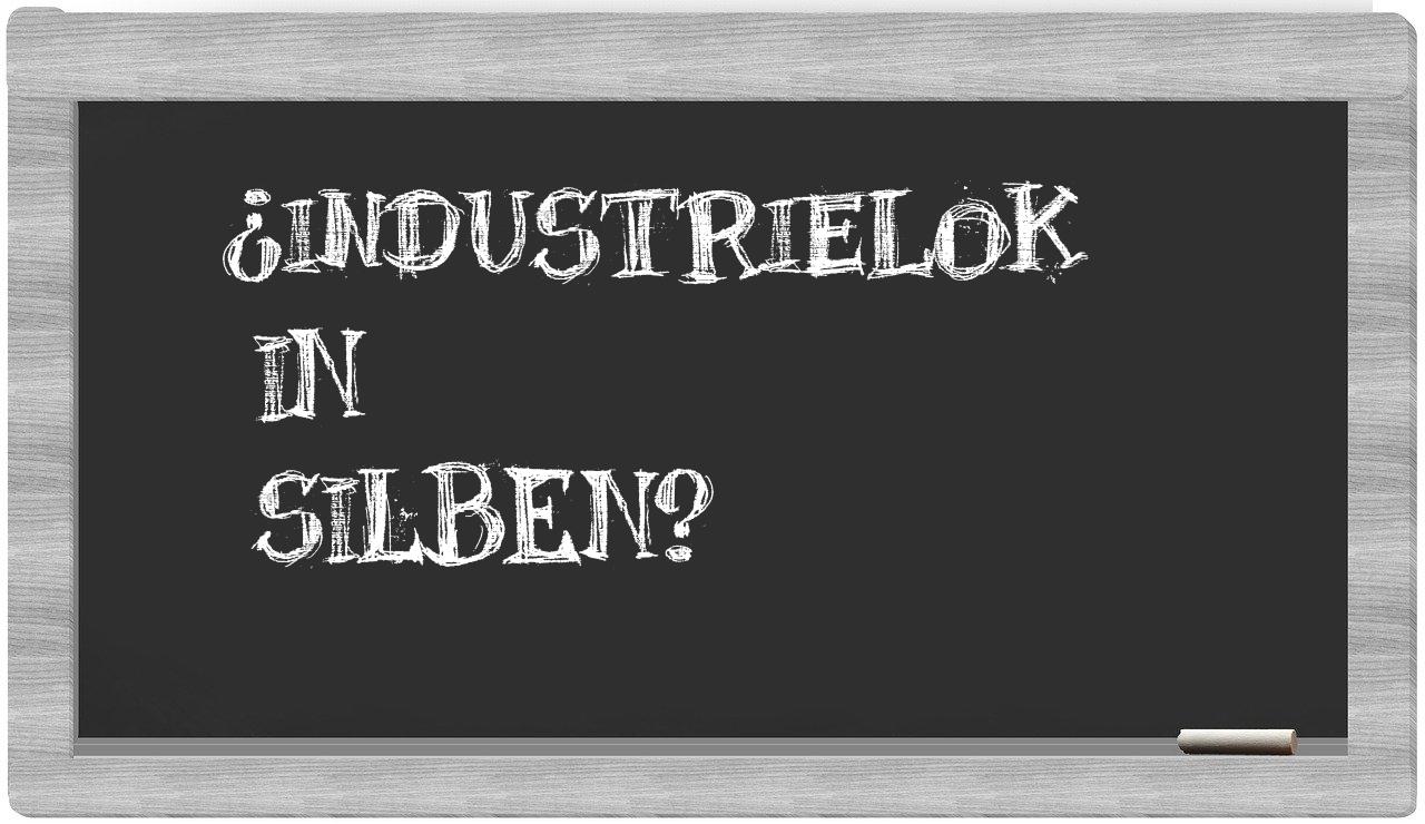 Industrielok in syllables