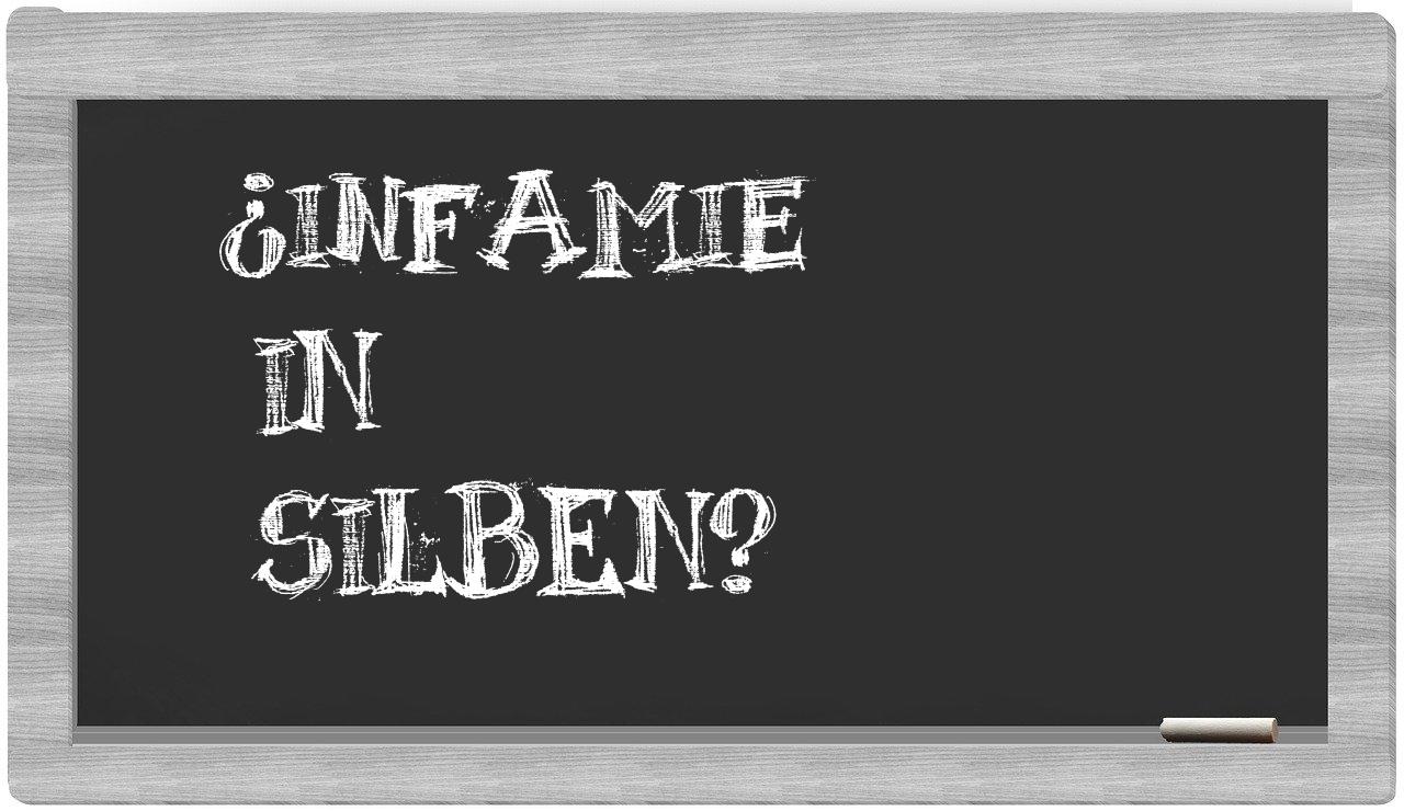Infamie in syllables