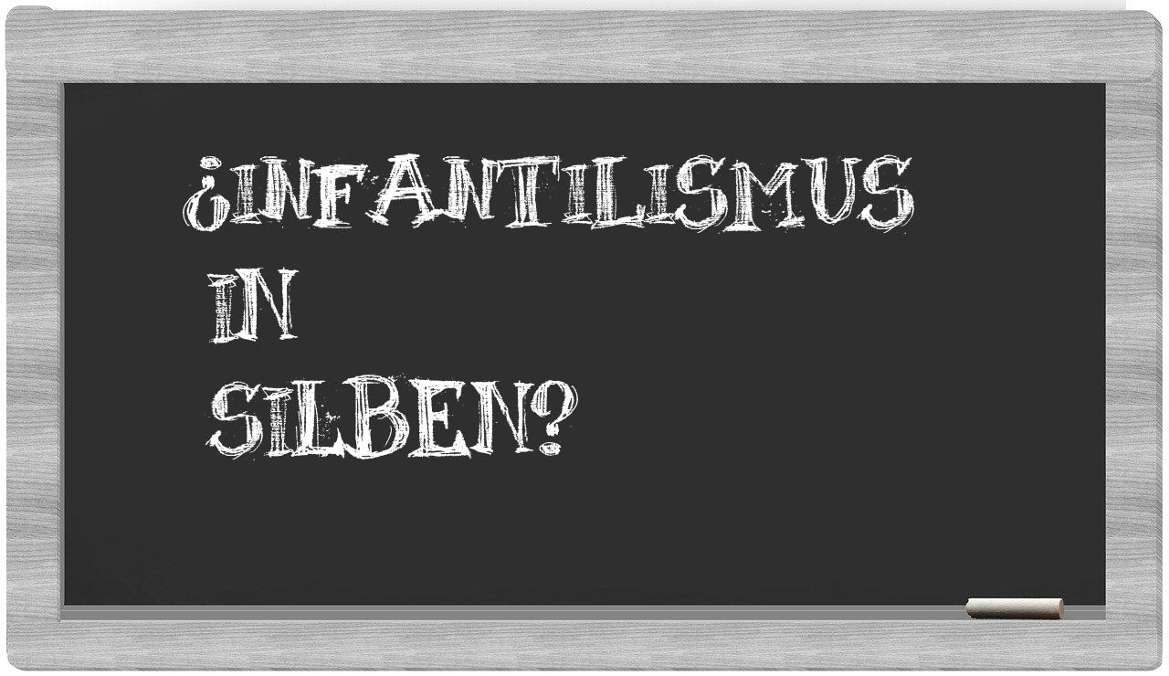 Infantilismus in syllables