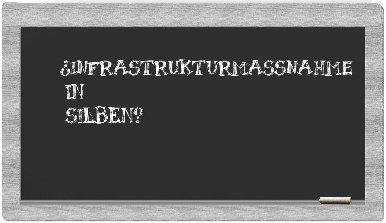 Infrastrukturmaßnahme in syllables