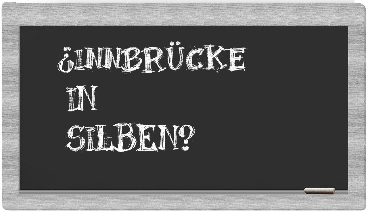 Innbrücke in syllables