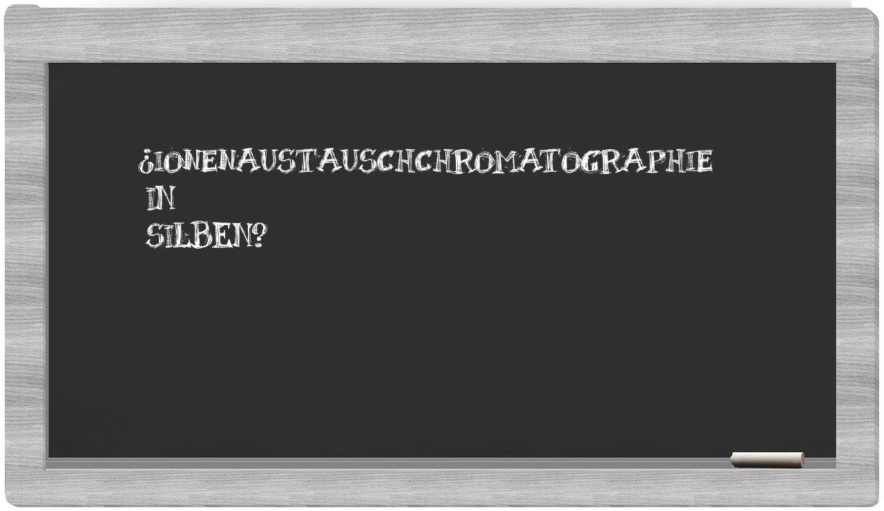 Ionenaustauschchromatographie in syllables