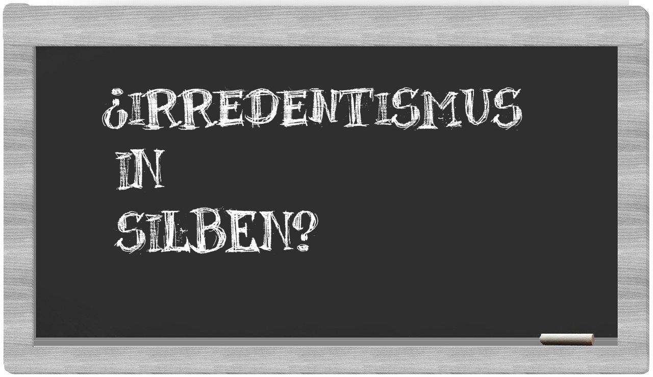 Irredentismus in syllables