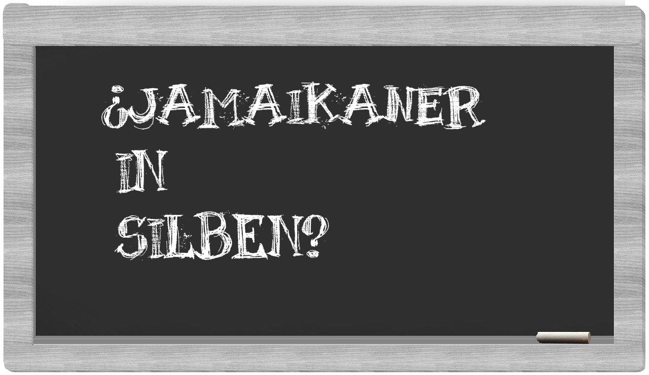 Jamaikaner in syllables