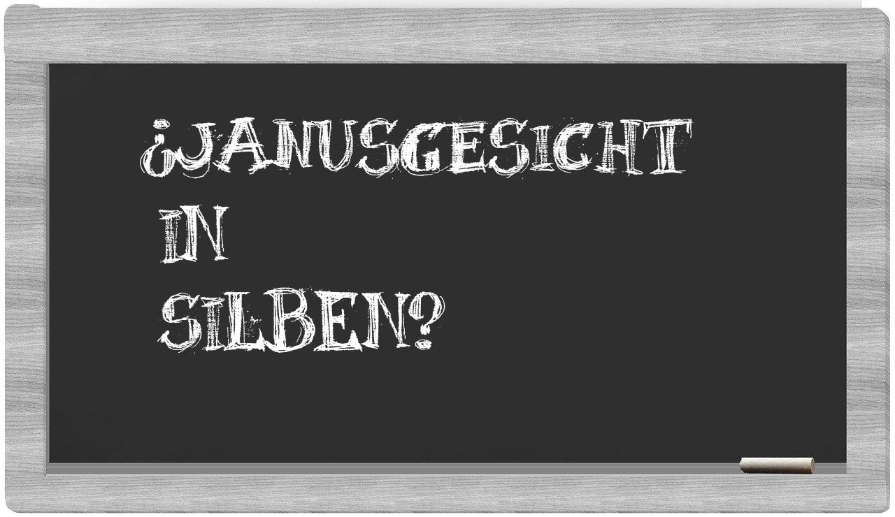 Janusgesicht in syllables