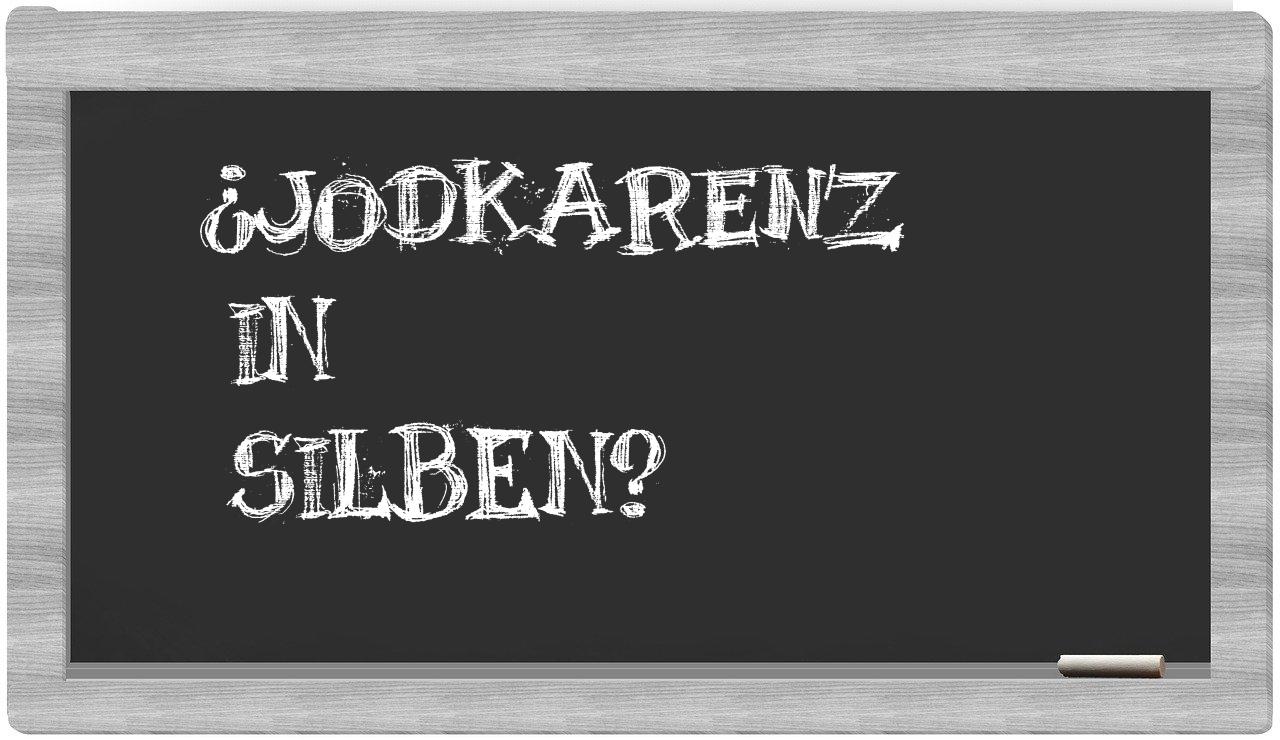 Jodkarenz in syllables