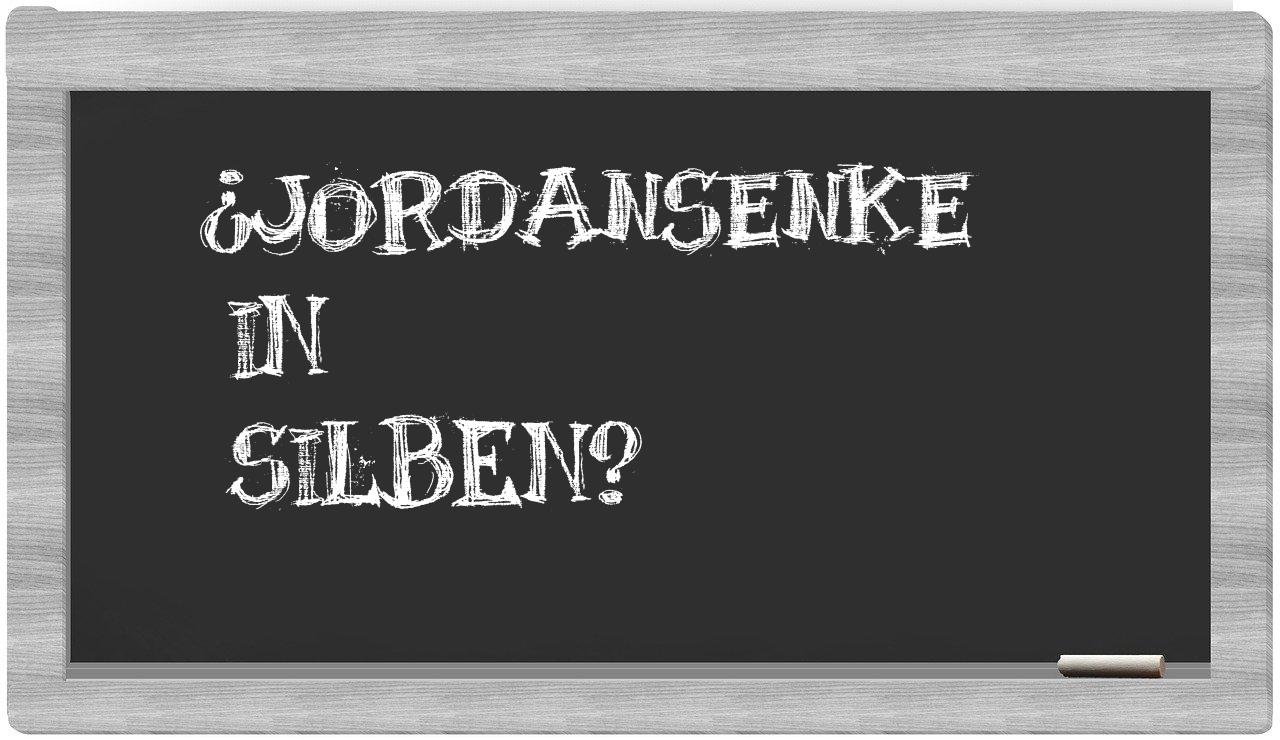 Jordansenke in syllables