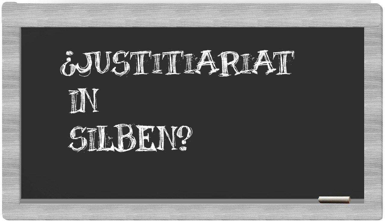 Justitiariat in syllables