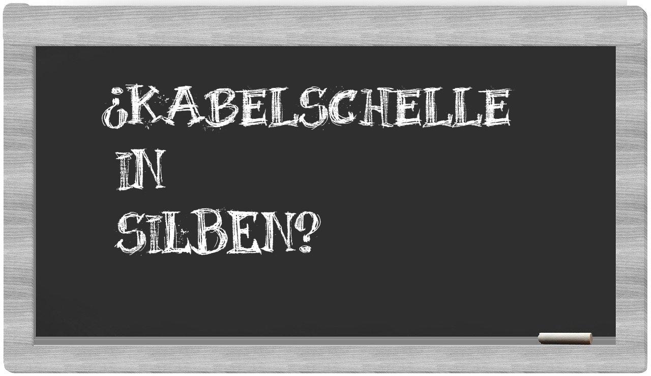 Kabelschelle in syllables